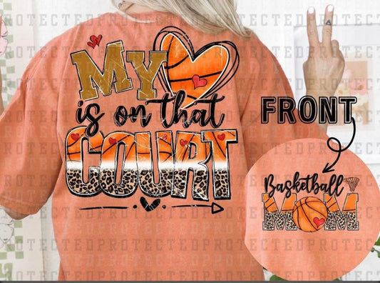 Basketball Mom- My Heart is on that Court Design