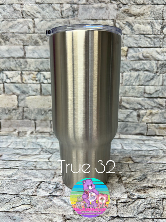 True 32 Tumbler for Custom ordering