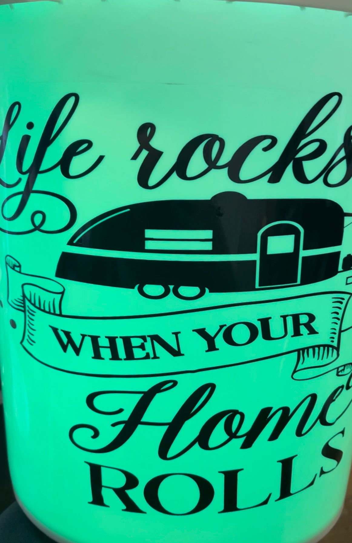 Life Rocks When Your Home Rolls Camping buckets